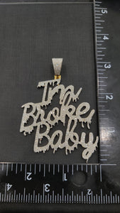 Diamond I'm Broke Baby Pendant